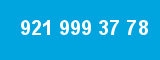 921 999 37 78 921 999 37 78